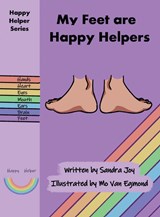 My Feet are Happy Helpers - Sandra Joy - 9780645067279