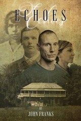 Echoes - John R Franks - 9780645067286
