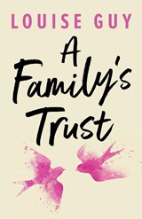 A Family's Trust - Louise Guy - 9780645226744
