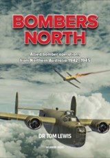 Bombers North - LEWIS,  Tom - 9780645246995
