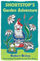 Shortstop's Garden Adventrure - Robert Britza - 9780645286175