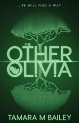 The Other Olivia - Tamara M Bailey - 9780645316742