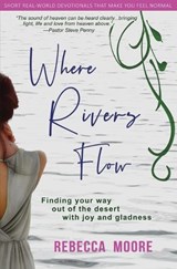 Where Rivers Flow - Rebecca Moore - 9780645369762