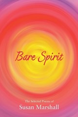 Bare Spirit - Susan L Marshall - 9780645404166