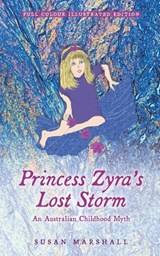Princess Zyra's Lost Storm - Susan L Marshall - 9780645404173