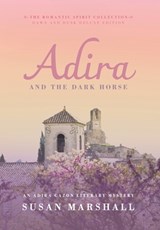 Adira and the Dark Horse - Susan L Marshall - 9780645404197