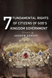 7 Fundamental Rights of Citizens of God's Kingdom Government