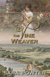The Vine Weaver - Sara Powter - 9780645441512