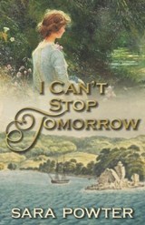 I Can't Stop Tomorrow -  Sara Powter - 9780645441598
