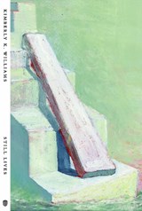 Still Lives - Kimberly Williams - 9780645464863