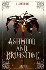 Ashwood and Brimstone - E A Olivieri - 9780645467703