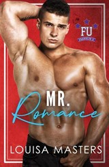 Mr. Romance - Louisa Masters - 9780645509816