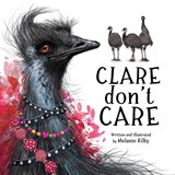 Clare Don't Care - KILBY,  Melanie T - 9780645534313