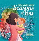 Seasons Of You - Kelly Louise Jarris - 9780645535150