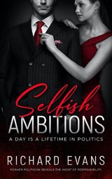 Selfish Ambitions - Richard Evans - 9780645554434