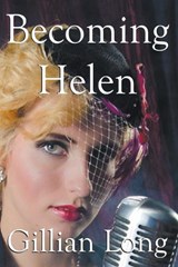 Becoming Helen - Gillian Long - 9780645576092