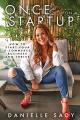 Once Upon a Startup - Danielle Sady - 9780645627800