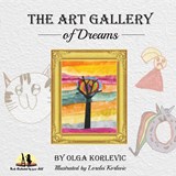 The Art Gallery of Dreams - Olga Korlevic - 9780645631463
