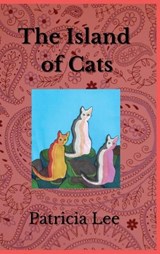 The Island of Cats - LEE,  Patricia - 9780645652413