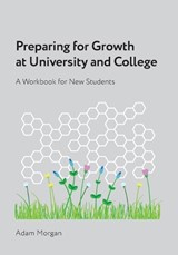 Preparing for Growth at University and College - Adam Morgan - 9780645679458