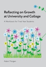 Reflecting on Growth at University and College - Adam Morgan - 9780645679465