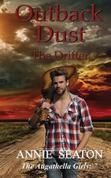 Outback Dust - Annie Seaton - 9780645701067
