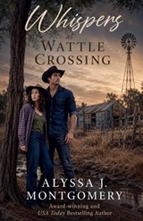 Whispers at Wattle Crossing - Alyssa J Montgomery - 9780645701838