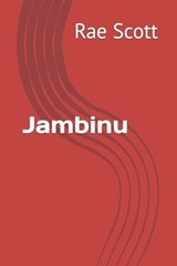 Jambinu - Rae Kerr Scott - 9780645731200