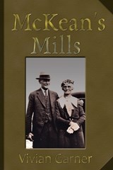 McKean's Mills - Vivian Garner - 9780645772159