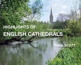 Highlights of English Cathedrals - Paul Scott - 9780645781717