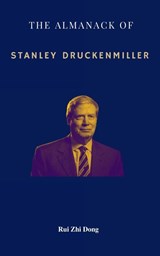 The Almanack of Stanley Druckenmiller - Rui Zhi Dong - 9780645785722