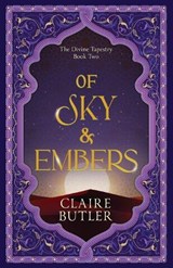Of Sky & Embers - Claire Butler - 9780645794885