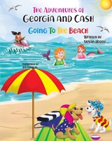 The Adventures Of Georgia and Cash - Susan Houston (Hoddy) - 9780645802009
