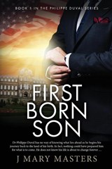 First Born Son - J Mary Masters - 9780645863710