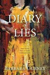 Diary of Lies - Barbara Gurney - 9780645870282