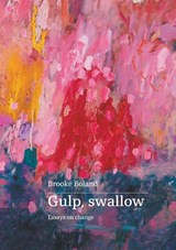 Gulp, swallow - Brooke Boland - 9780645874587