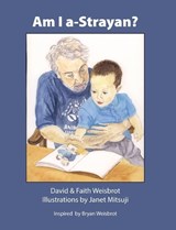 Am I a-Strayan? - David Weisbott ; Faith Weisbott - 9780645928648