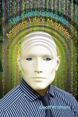 The Giant Computer Answers Life's Mysteries - Geoff Pridham - 9780645937800