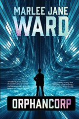 Orphancorp - Marlee Jane Ward - 9780646720647
