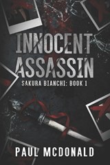 Innocent Assassin - Paul McDonald - 9780646860411