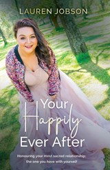 Your Happily Ever After - Lauren Jobson - 9780646862958