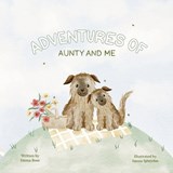 Adventures of Aunty and Me - Emma Brown ; Emma Rose - 9780646879567