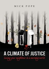 A Climate of Justice - Mick Pope - 9780647533352