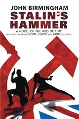 Stalin's Hammer - John Birmingham - 9780648003625