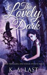 The Lovely Dark - K A Last - 9780648025726