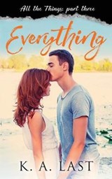 Everything - K A Last - 9780648025757