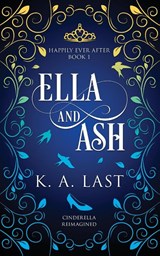 Ella and Ash - LAST,  K A - 9780648025795