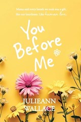 You Before Me - Julieann Wallace - 9780648084600