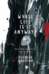 Whose Life is it Anyway? - Deborah Thomson - 9780648150862