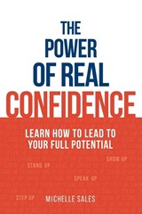 The Power of Real Confidence - Michelle Sales - 9780648238799